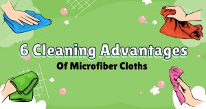 Benefits of microfiber cloths